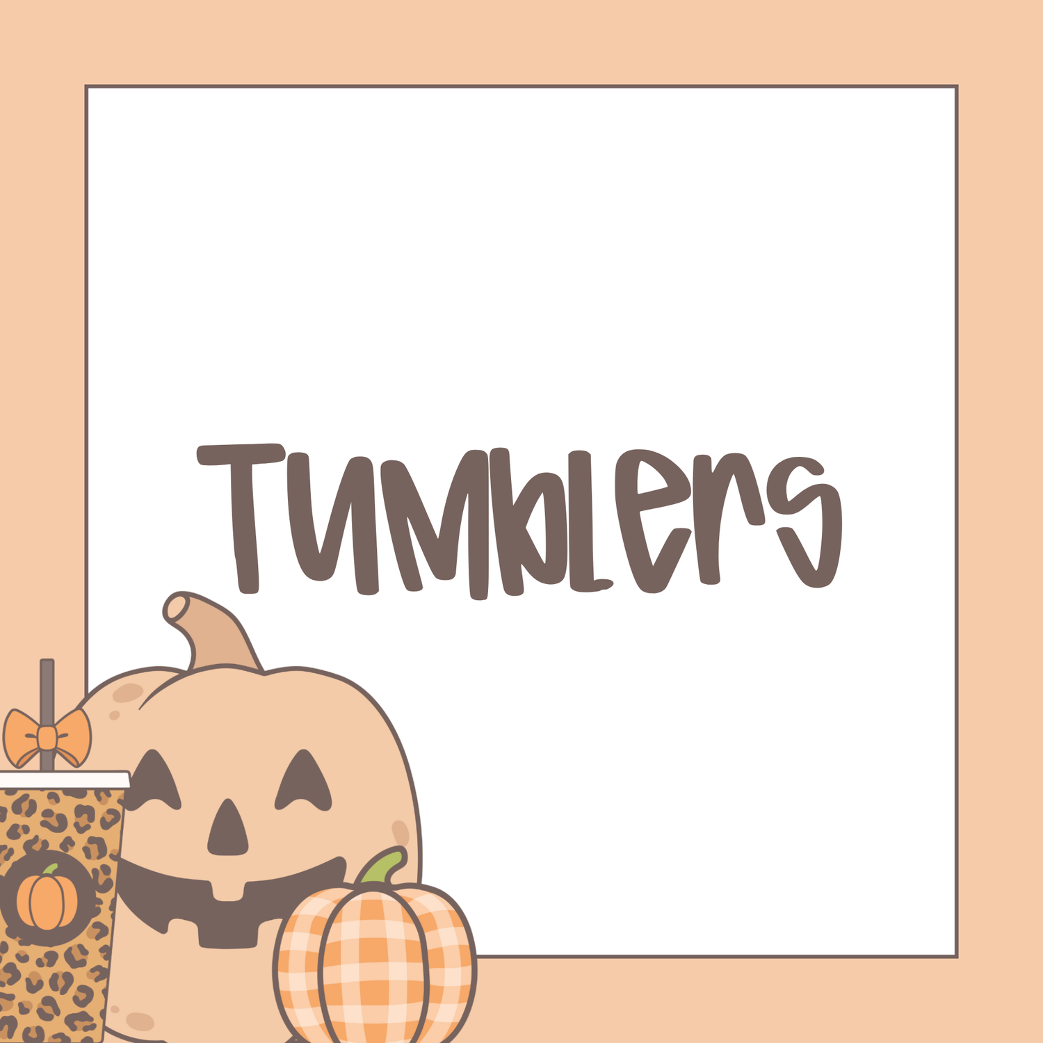 Tumblers