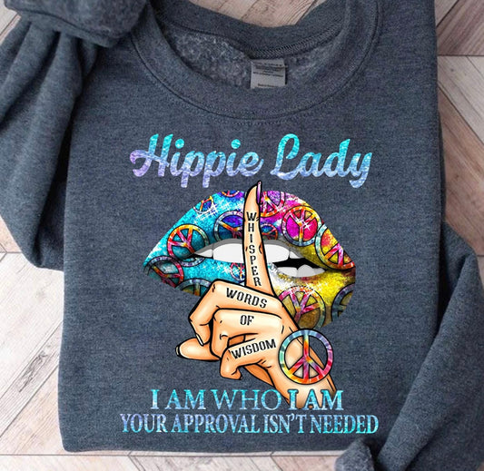 Hippie Lady - Your Approval Isn’t Needed