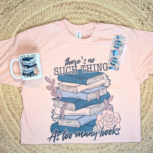 No such thing as too many books - Tee Bundle