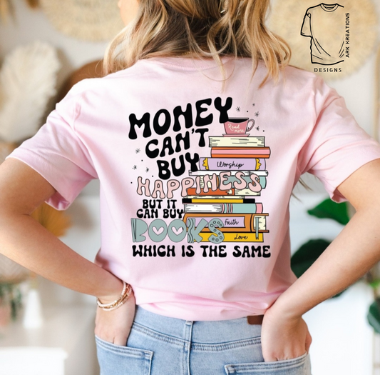 Money Can't Buy Happiness but it Can Buy Books