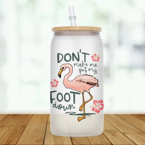 Don't Make Me Put My Foot Down
