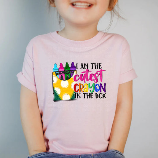 I Am the Cutest Crayon in the Box