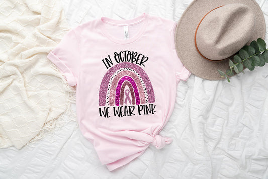 In October We Wear Pink - Breast Cancer