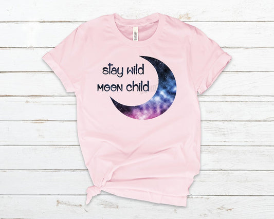 Stay Wild Moon Child