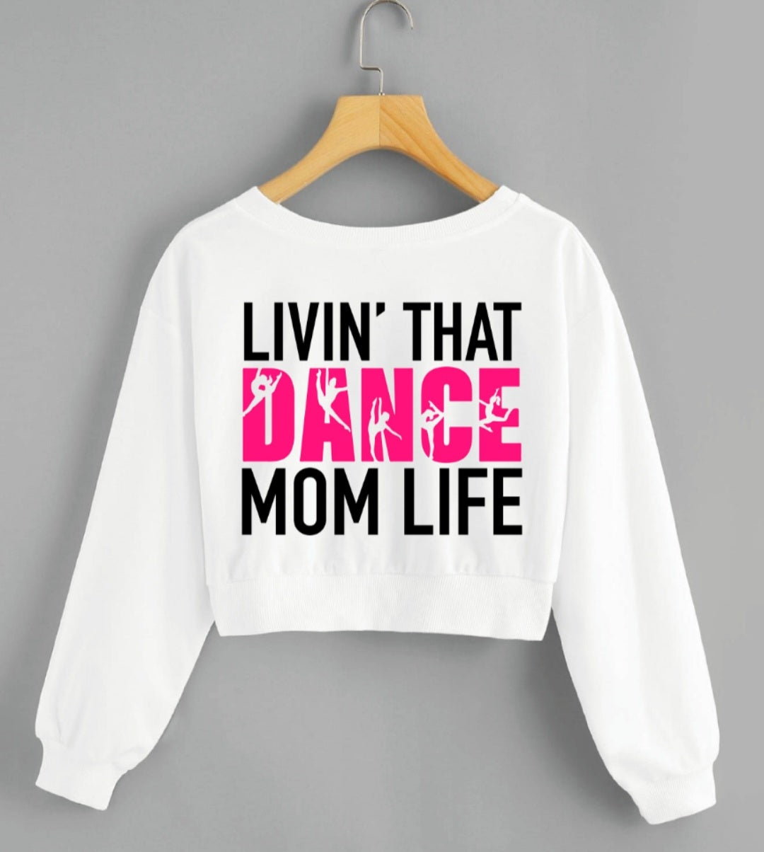Livin' That Dance Mom Life