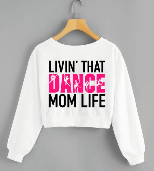 Livin' That Dance Mom Life