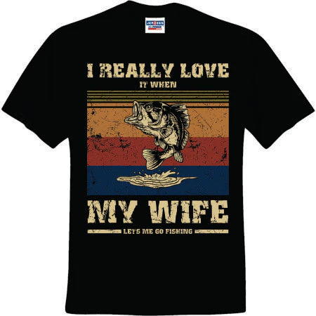 I Really Love it When My Wife...