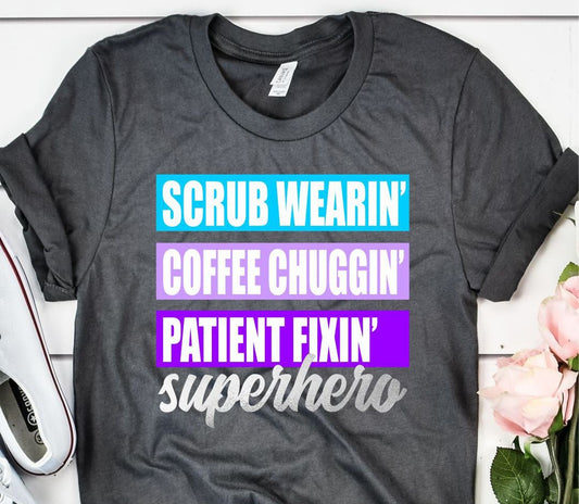 Scrub Wearin' Superhero