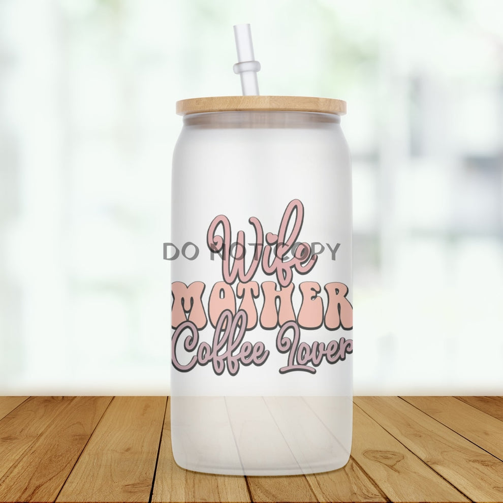 Wife Mother Coffee