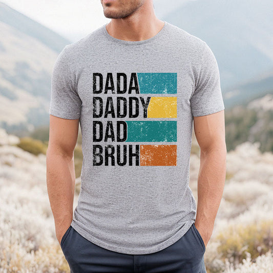 Dada Daddy Dad Bruh