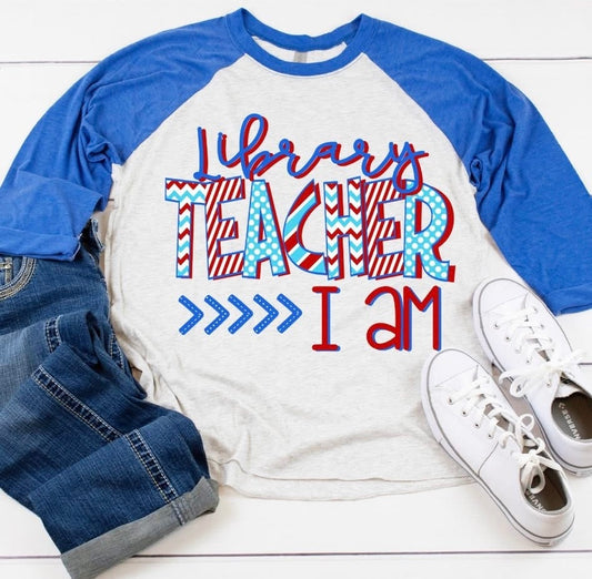 Library Teacher I Am Shirt
