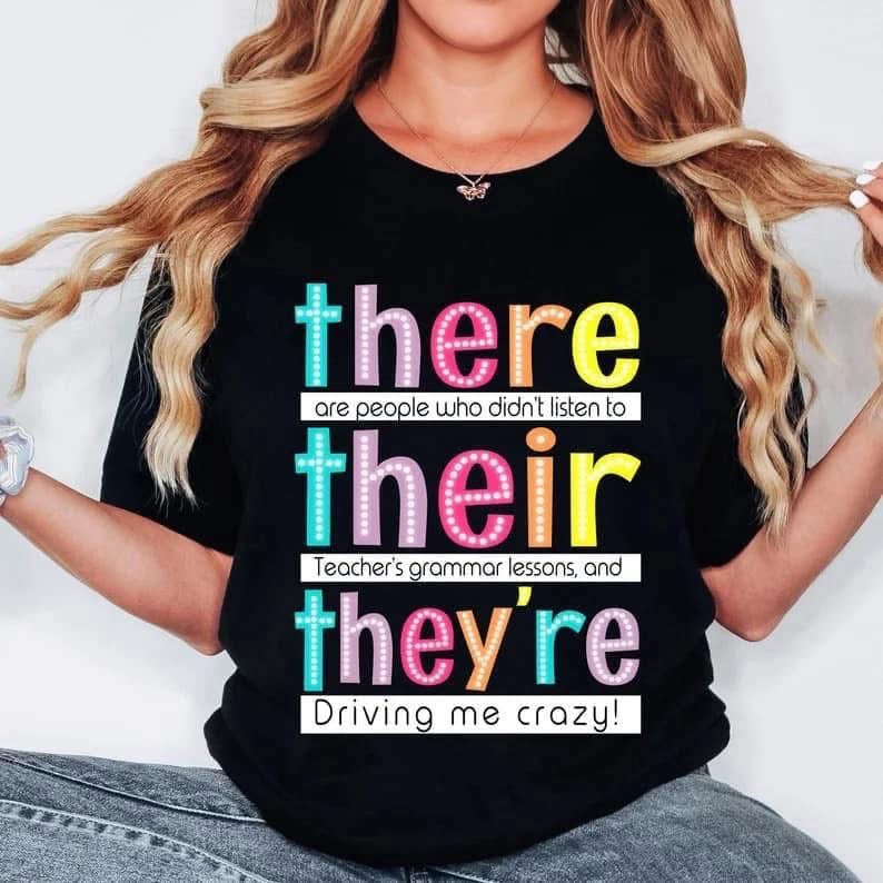 There Their They’re Shirt