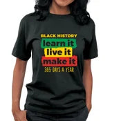 Learn It, Live It, Make It - (Black Tee Only)